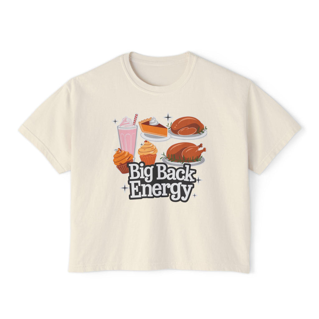 Big Back Energy Foodie Tee - Women's Boxy Fit Cotton Shirt