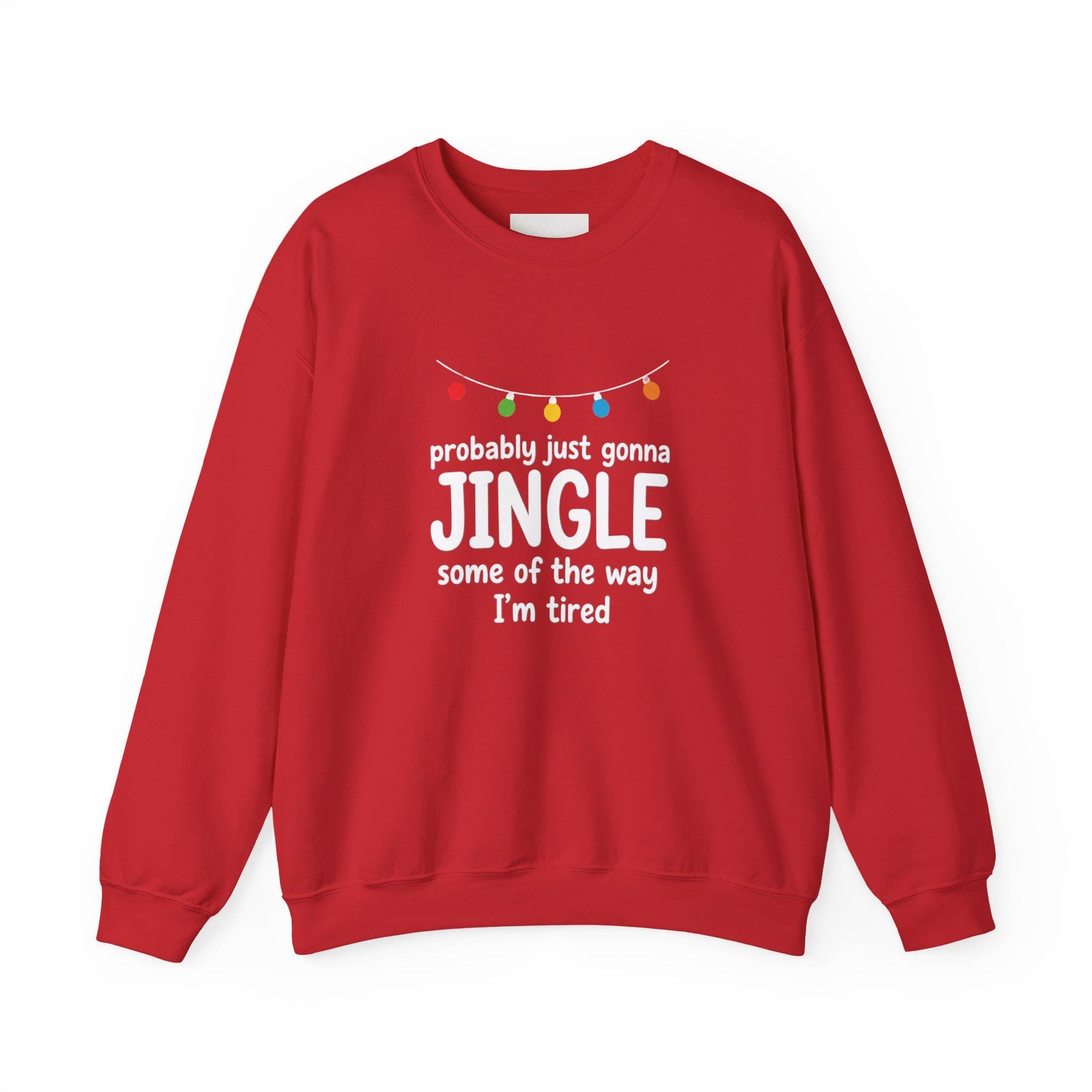 Jingle Sweatshirt, Funny Christmas Crewneck, Unisex Winter Apparel
