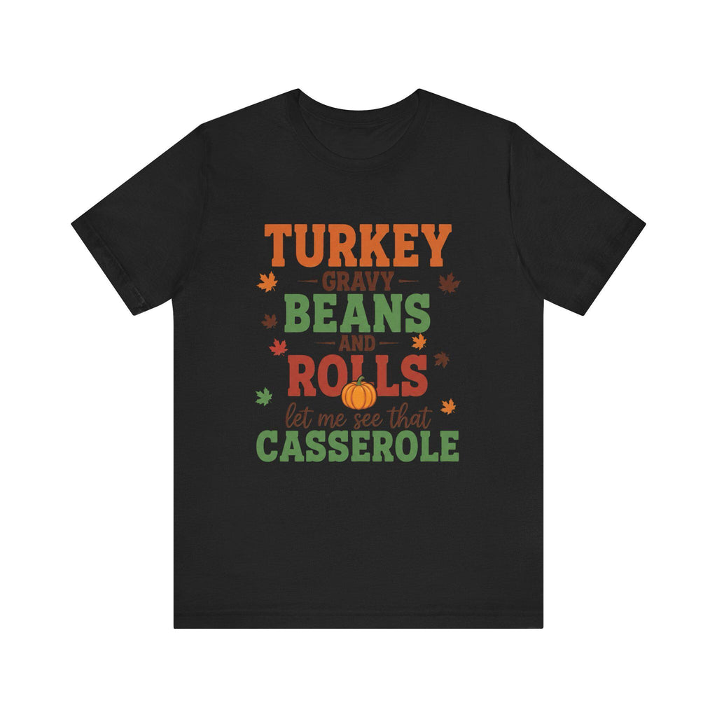 Thanksgiving Tee, Turkey Gravy Beans Rolls Graphic, Unisex Jersey T-Shirt