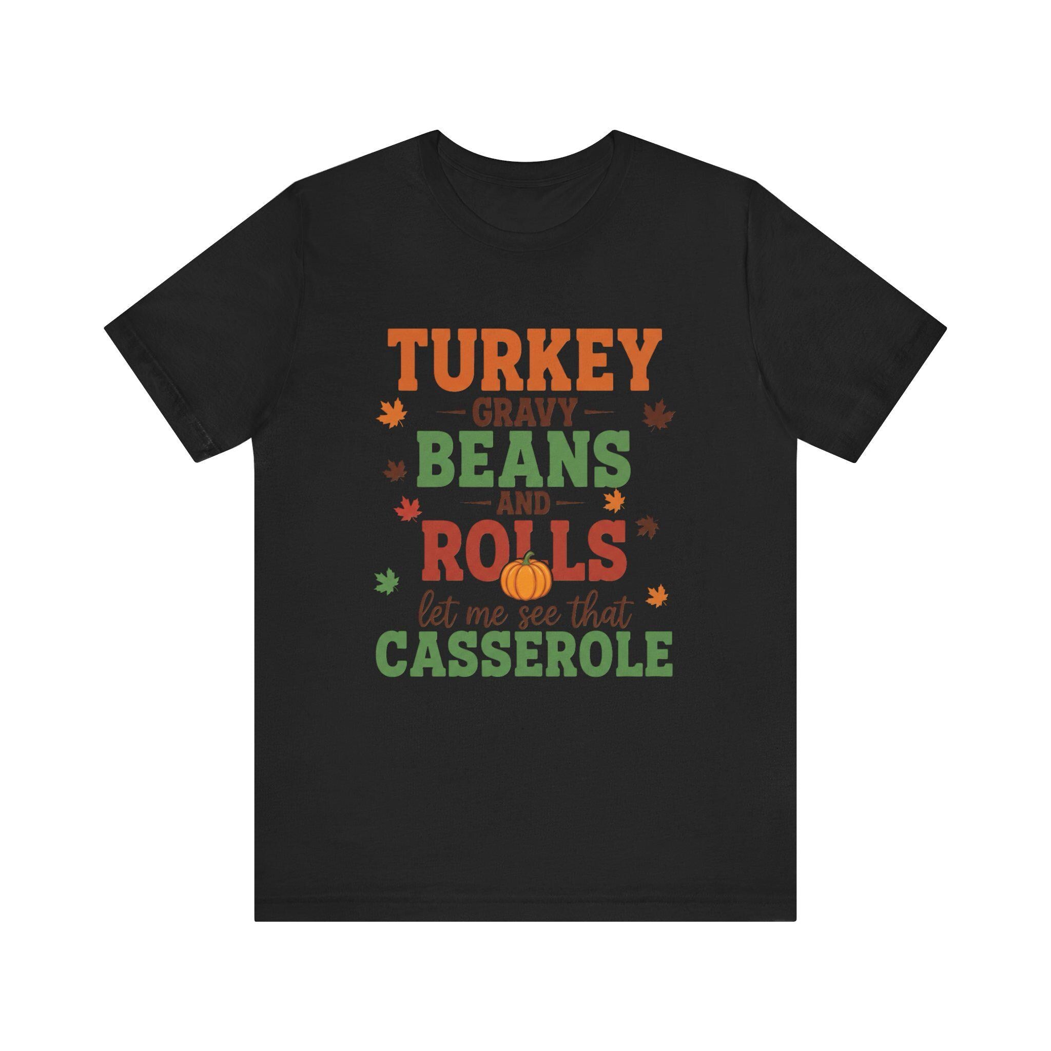 Thanksgiving Tee, Turkey Gravy Beans Rolls Graphic, Unisex Jersey T-Shirt