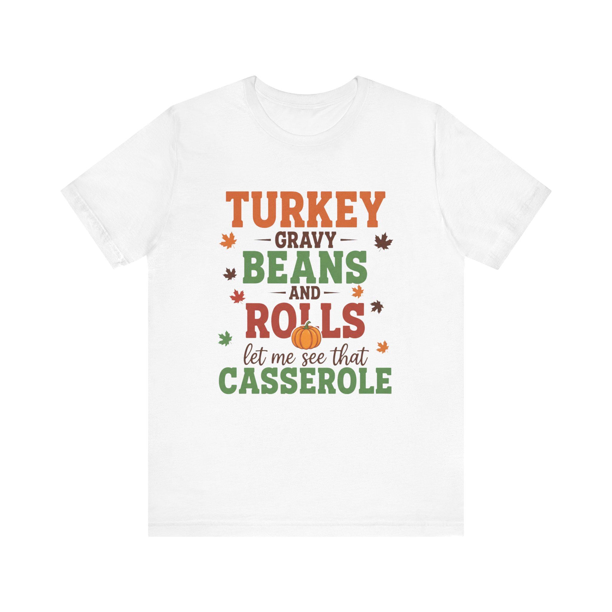 Thanksgiving Tee, Turkey Gravy Beans Rolls Graphic, Unisex Jersey T-Shirt