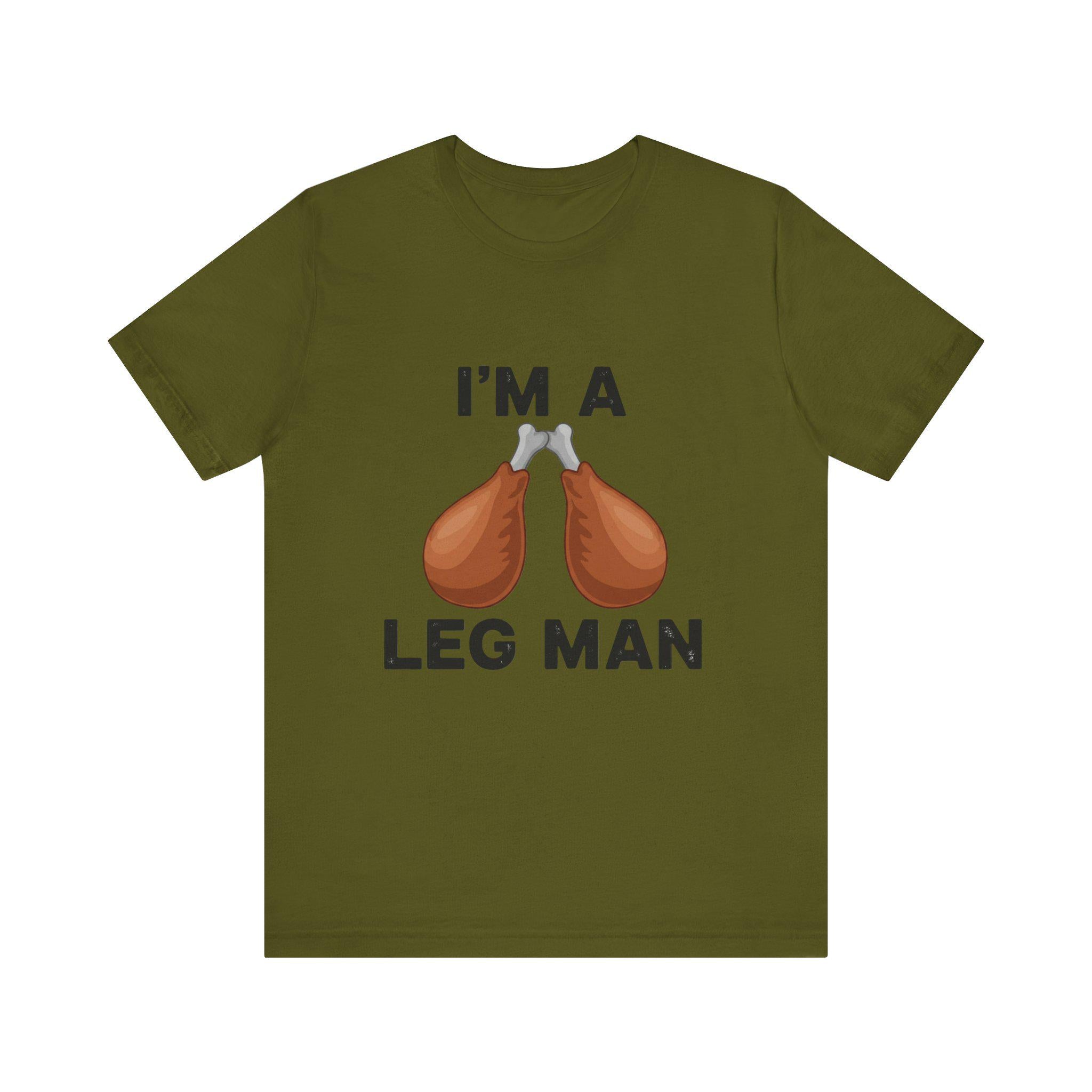I'm a Leg Man Funny Unisex Tee, Humorous T-Shirt for Food Lovers, Great Gift for Meat Enthusiasts, Perfect for BBQs, Casual Wear, Fun [...]